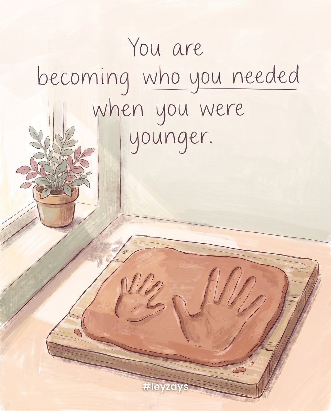 Illustration: A small child's handprint and a large adult handprint pressed in wet clay on a wooden board, soft window light, a potted plant.